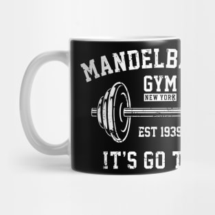 Mandelbaum's Gym - It's Go Time Mug